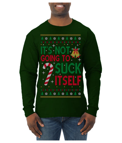 It's Not Going to Suck Itself Funny Candy Cane Ugly Christmas Sweater Mens Long Sleeve Shirt