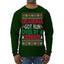 Grandma Got Ran Over by a Reindeer | Classic Xmas Song Holiday Movie Quote Ugly Christmas Sweater Mens Long Sleeve Shirt