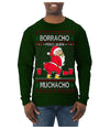 Borracho Pero Buen Muchacho Drunk But a Good Boy Funny Ugly Christmas Sweater Mens Long Sleeve Shirt