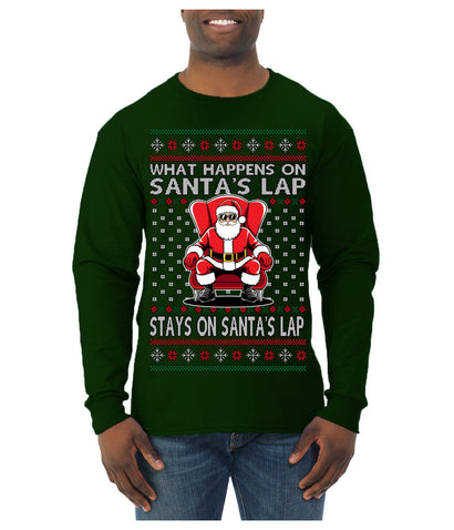 What Happens on Santa's Lap Stays on Santa's Lap, Funny Dirty X Rated Naughty Ugly Christmas Sweater Mens Long Sleeve Shirt