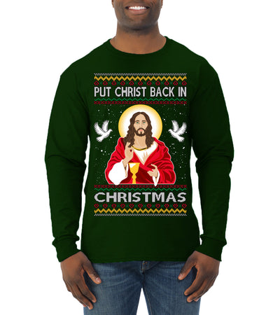 Put Christ Back In Christmas Ugly Christmas Sweater Mens Long Sleeve Shirt