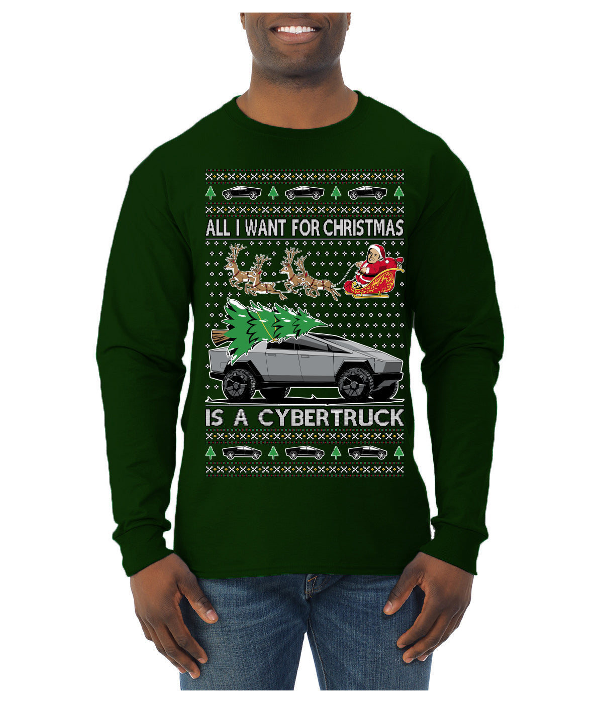 All I Want for Christmas is a Cybertruck Funny Tech Ugly Christmas Sweater Mens Long Sleeve Shirt