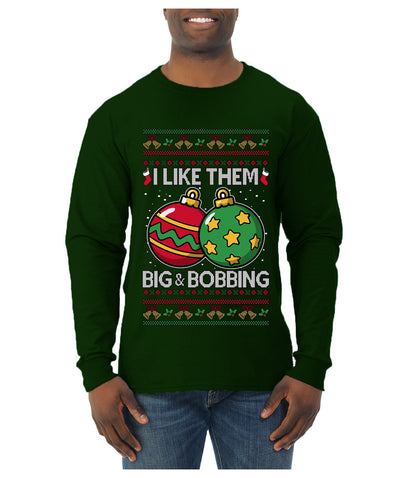 Big and Bobbing, Funny Ugly Christmas Sweater Unisex Mens Long Sleeve Shirt