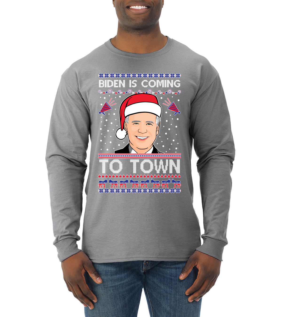 Biden Is Coming To Town Ugly Christmas Sweater Mens Long Sleeve Shirt