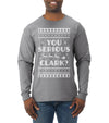 You Serious Clark Christmas Vacation Movie Ugly Christmas Sweater Mens Long Sleeve Shirt