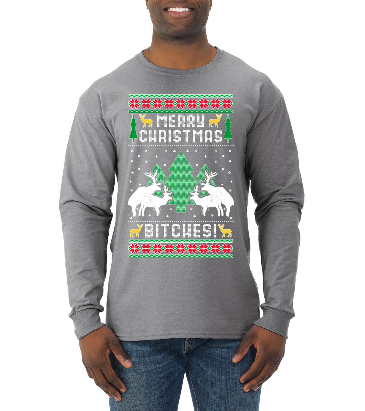 Merry Christmas Bitches Ugly Christmas Sweater Mens Long Sleeve Shirt