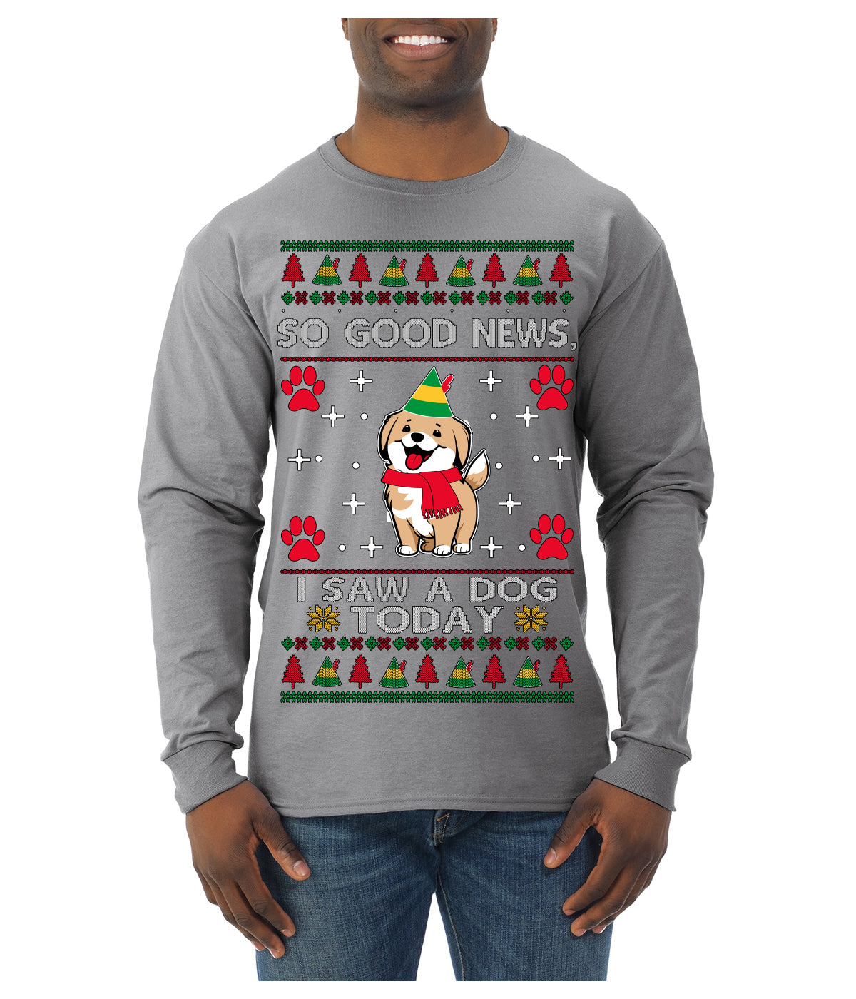 Good News I Saw a Dog Today Funny Ugly Christmas Sweater Mens Long Sleeve Shirt