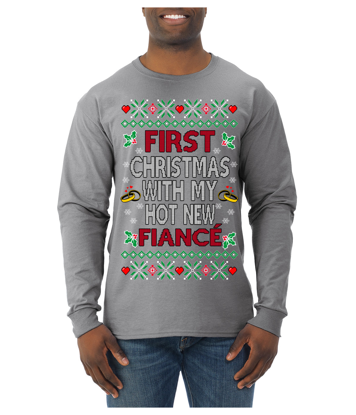 First Christmas With My Hot New Fiance Classic Newlywed Ugly Christmas Sweater Mens Long Sleeve Shirt