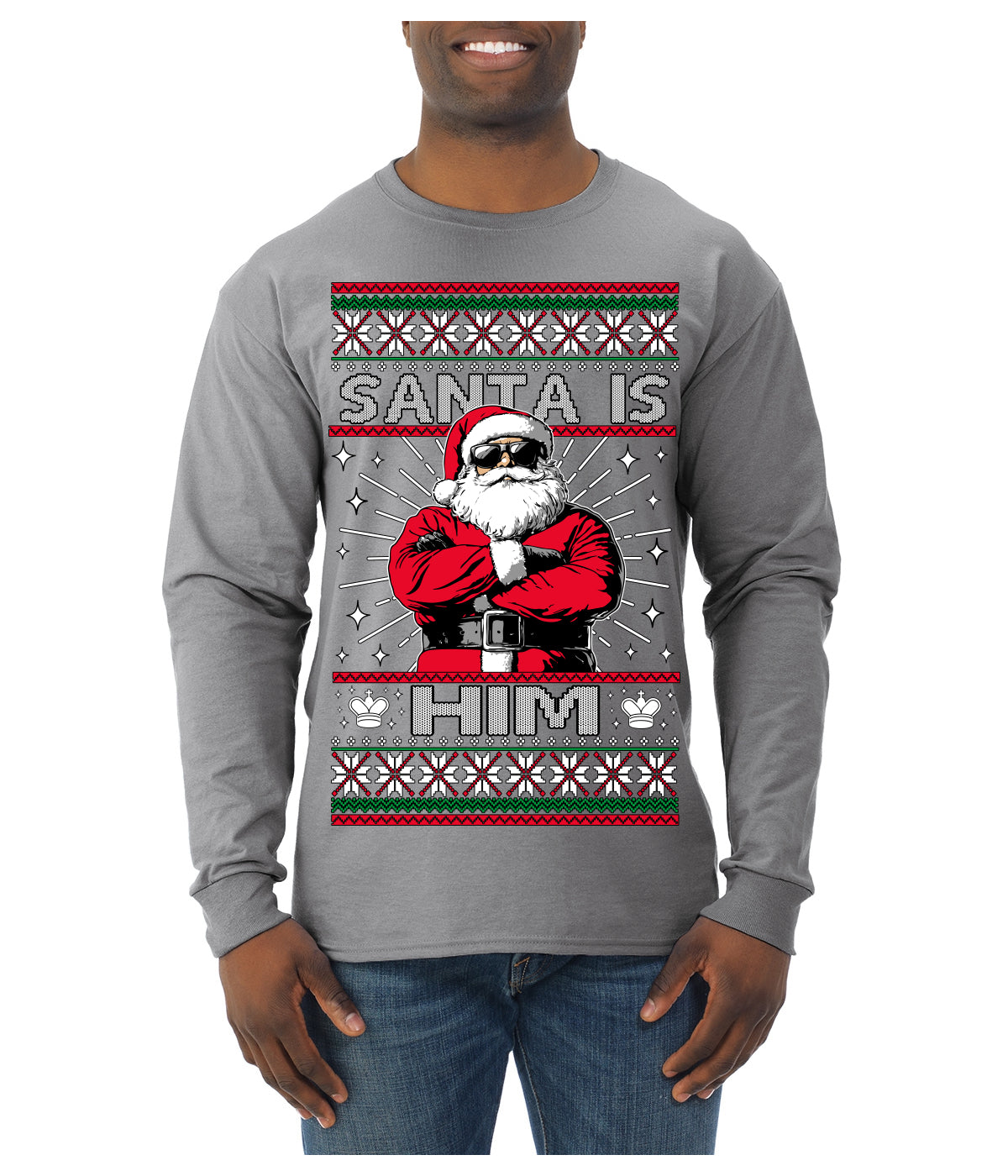Santa Is Him Funny Gen Z Viral Meme Shades Slang Ugly Christmas Sweater Mens Long Sleeve Shirt