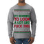 It's Beginning to Look a Lot Like Fuck This Funny Ugly Christmas Sweater Mens Long Sleeve Shirt