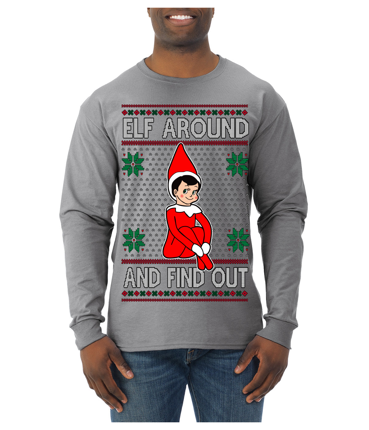 Elf Around and Find Out Funny Gift Toy on a Shelf, Classic Viral Winter Holidays Xmas Meme Ugly Christmas Sweater Mens Long Sleeve Shirt