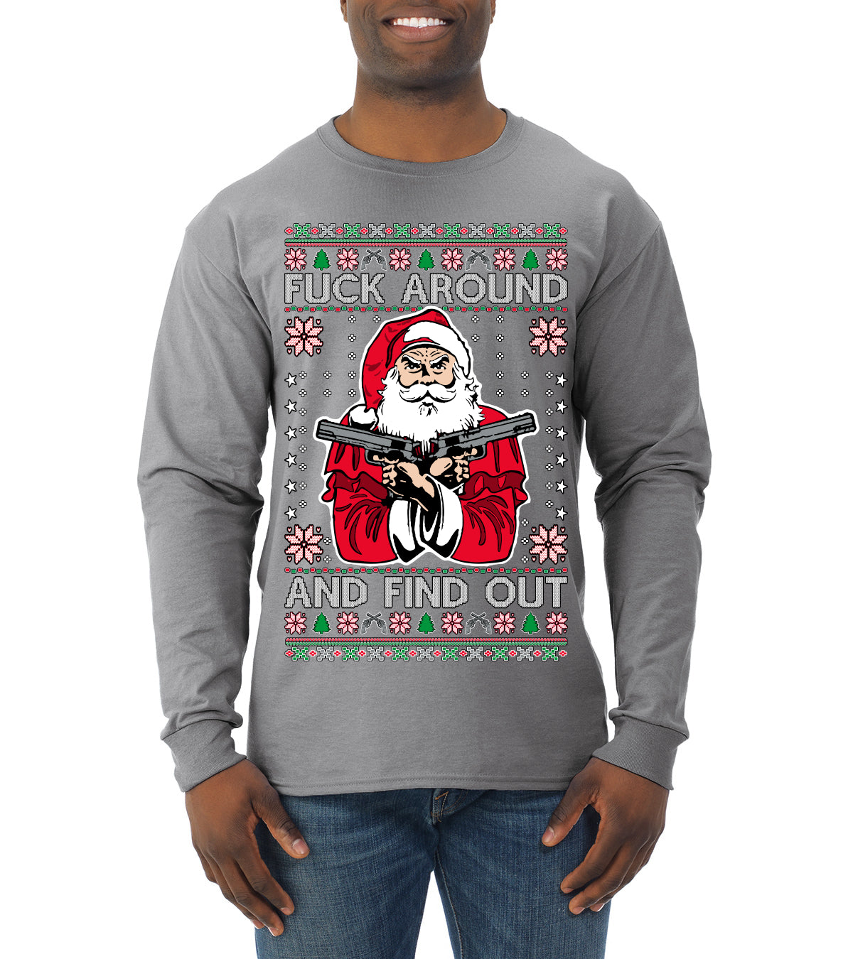 F Around And Find Out Santa Ugly Christmas Sweater Mens Long Sleeve Shirt
