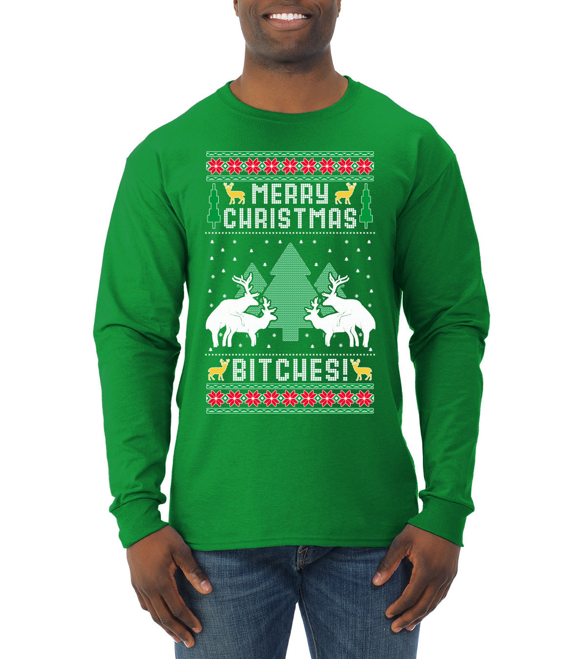 Merry Christmas Bitches Ugly Christmas Sweater Mens Long Sleeve Shirt