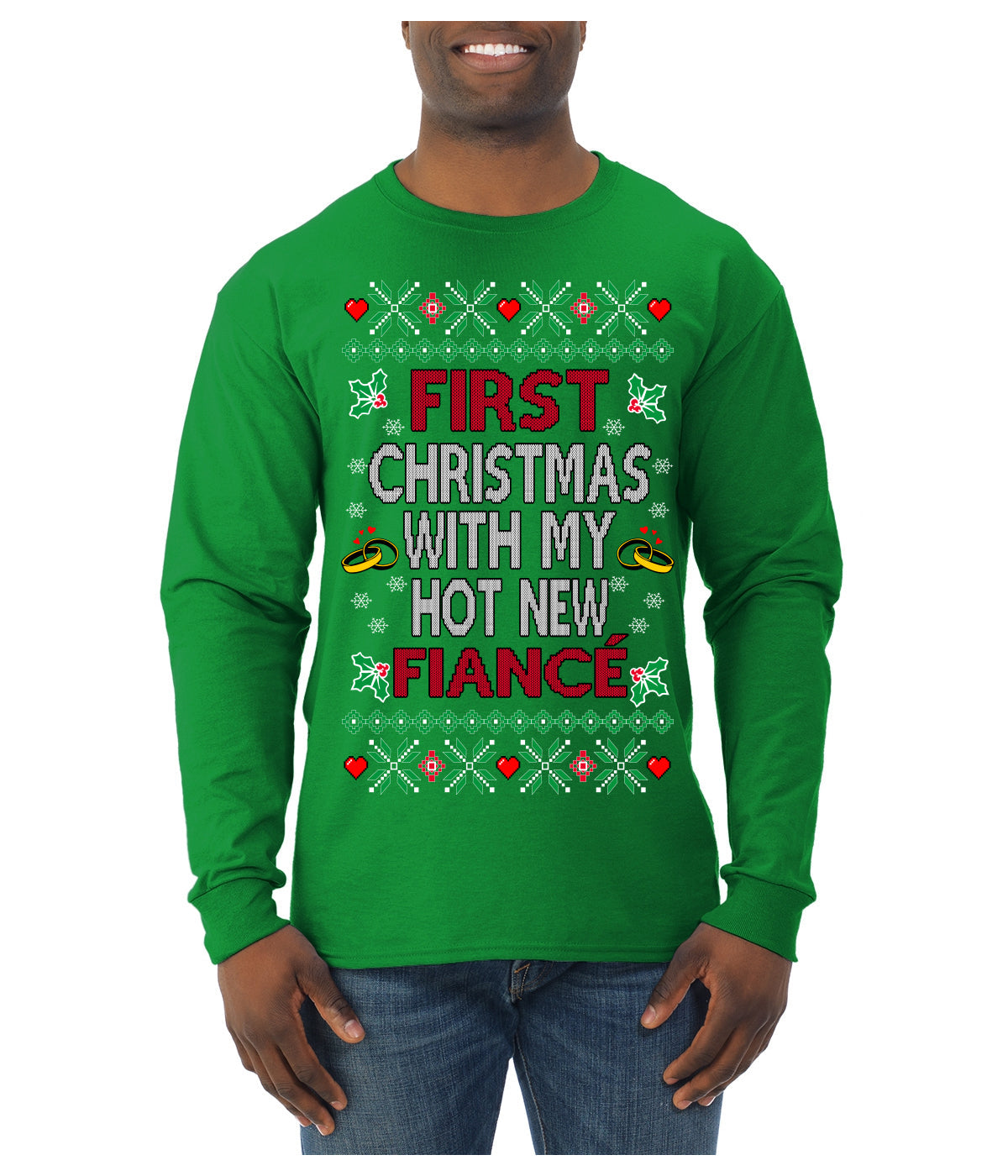 First Christmas With My Hot New Fiance Classic Newlywed Ugly Christmas Sweater Mens Long Sleeve Shirt