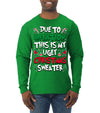 Due To Inflation This Is My Ugly Christmas Sweater Ugly Christmas Sweater Mens Long Sleeve Shirt