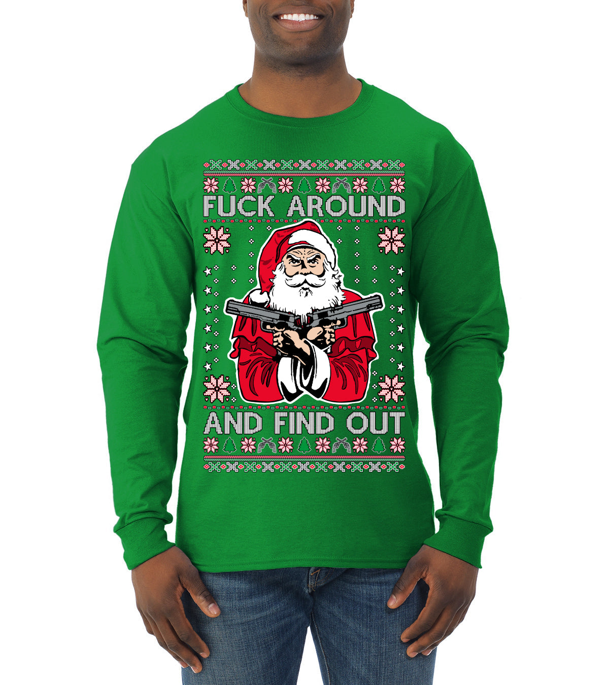 F Around And Find Out Santa Ugly Christmas Sweater Mens Long Sleeve Shirt