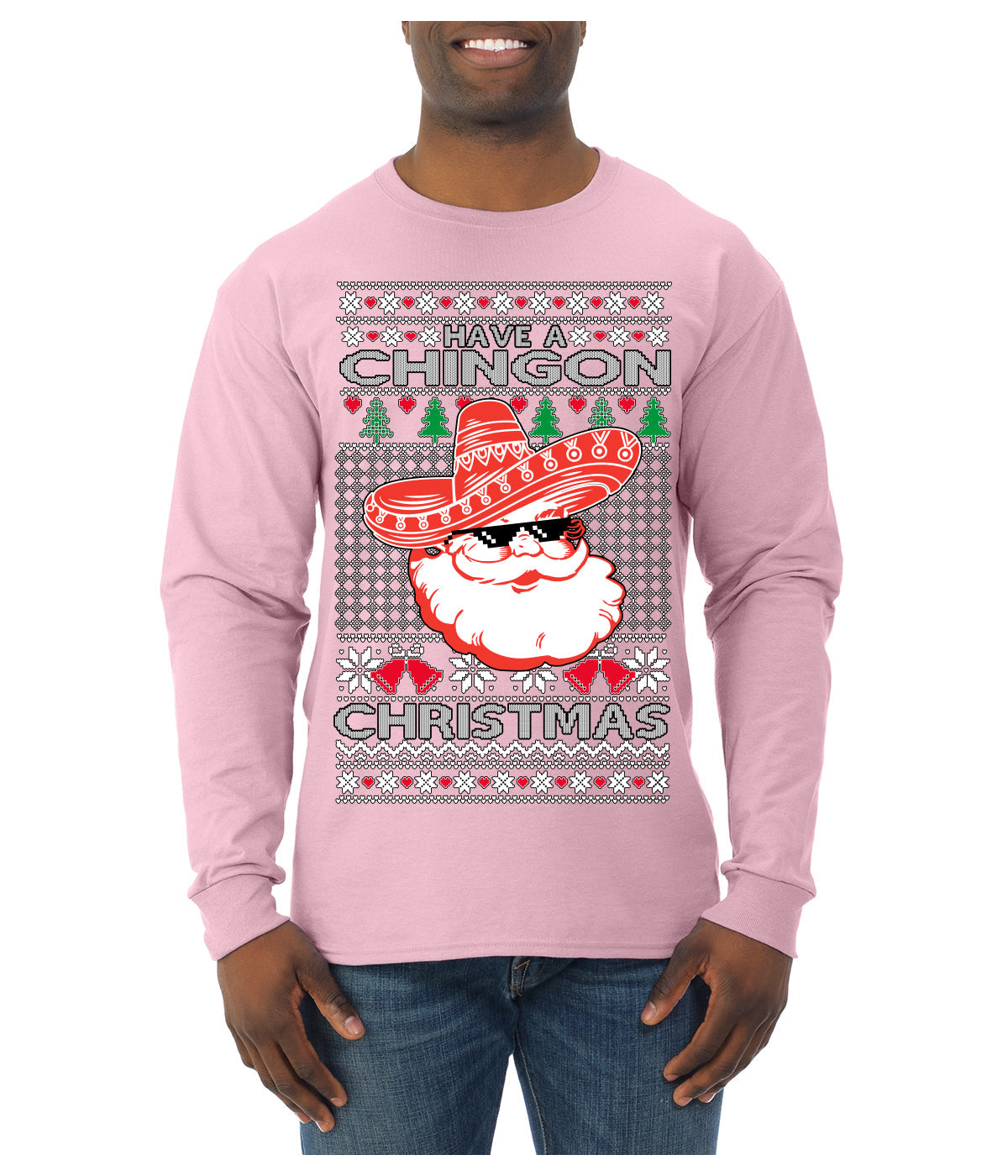 Have a Chingon Christmas Funny Spanish Saying Ugly Christmas Sweater Mens Long Sleeve Shirt