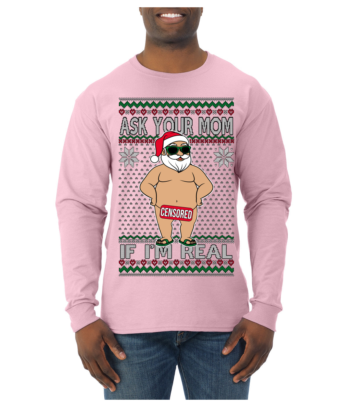 Ask Your Mom If I'm Real Funny, Funny Dirty Inappropriate Censored Santa Claus Ugly Christmas Sweater Mens Long Sleeve Shirt