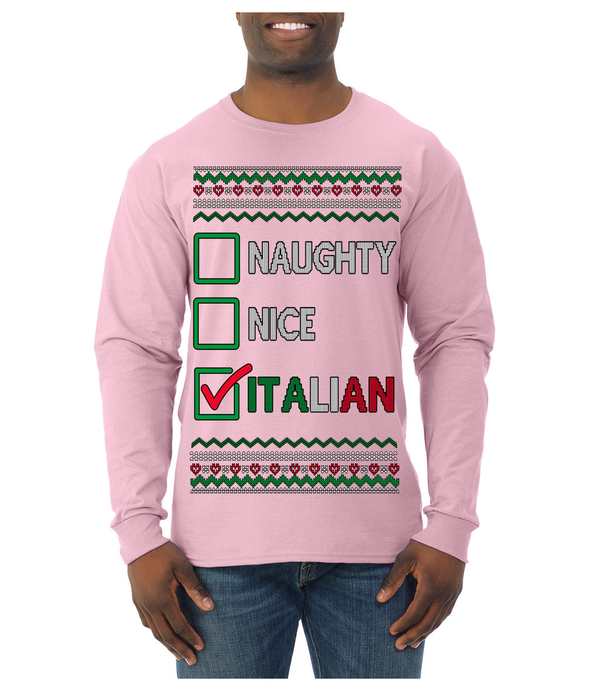 Naughty Nice Italian Funny Italians Italy Colors Ugly Christmas Sweater Mens Long Sleeve Shirt