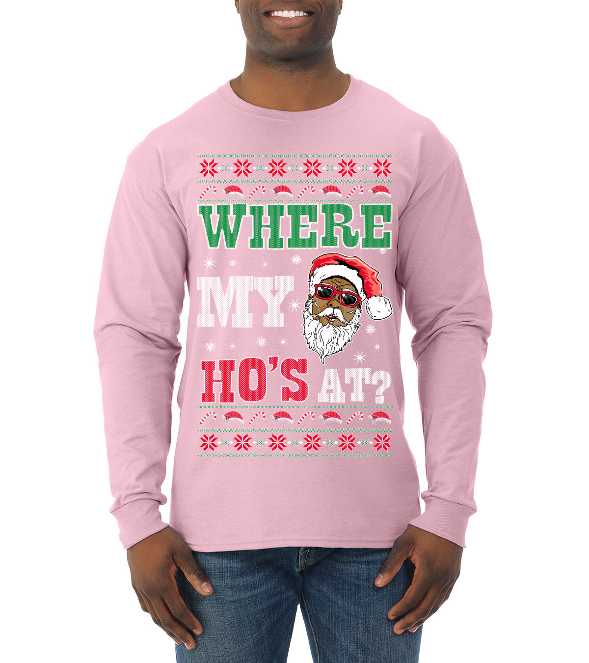 Where My Ho's At? Ugly Christmas Sweater Mens Long Sleeve Shirt