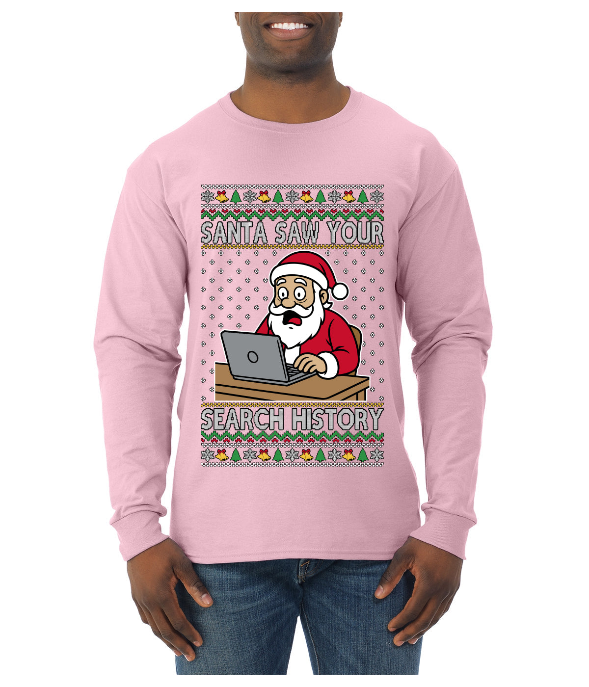Santa Saw Your Search History, Funny Internet Humor, Ugly Christmas Sweater Mens Long Sleeve Shirt