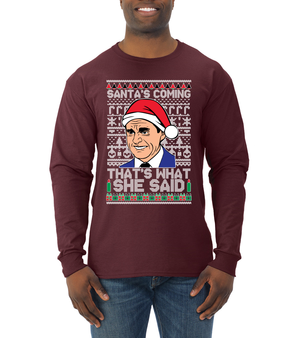 Santas Coming That's What She Said Michael Scott Ugly Christmas Sweater Mens Long Sleeve Shirt