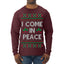 I Come in Peace Ugly Christmas Sweater Mens Long Sleeve Shirt
