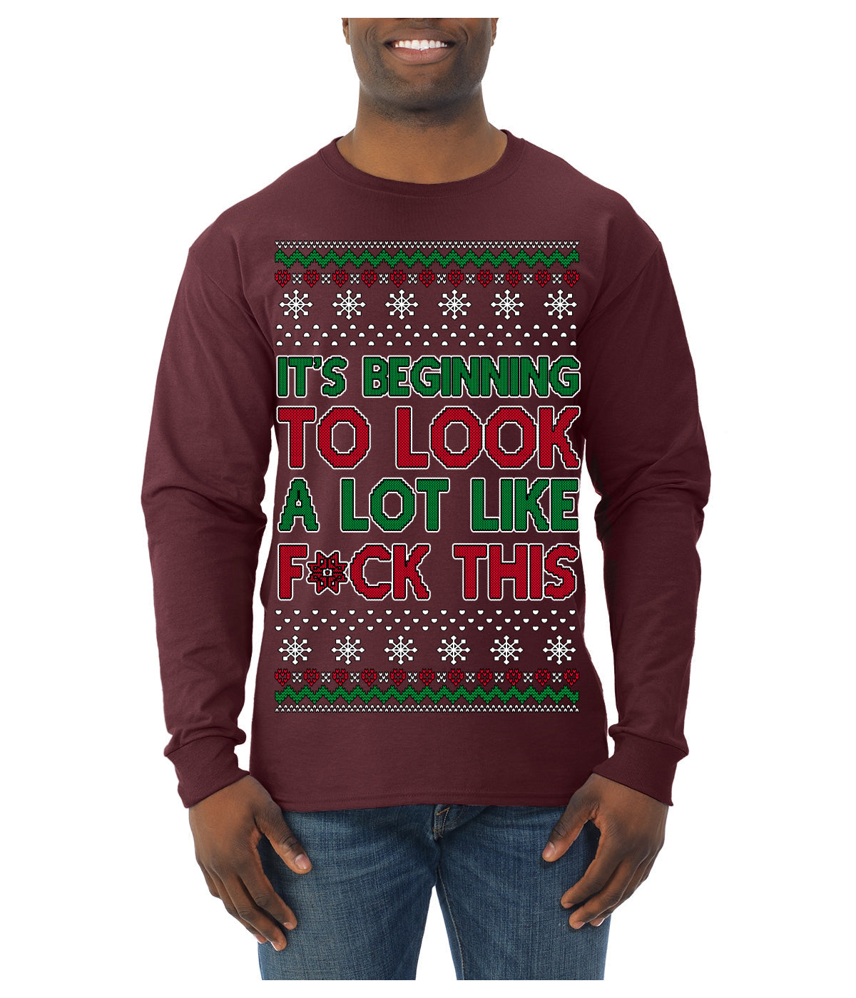 It's Beginning to Look a Lot Like F This Clean Funny Ugly Christmas Sweater Mens Long Sleeve Shirt