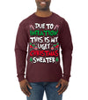 Due To Inflation This Is My Ugly Christmas Sweater Ugly Christmas Sweater Mens Long Sleeve Shirt