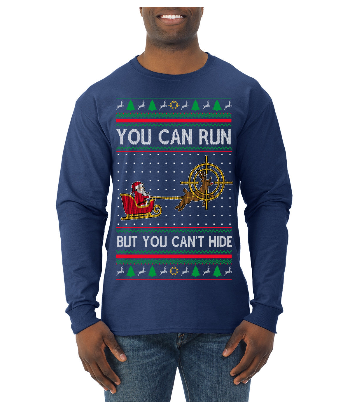 You Can Run But You Can't Hide Santa Sleigh Reindeer Ugly Christmas Sweater Mens Long Sleeve Shirt