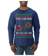 You Can Run But You Can't Hide Santa Sleigh Reindeer Ugly Christmas Sweater Mens Long Sleeve Shirt