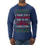 Due to Inflation This is My Ugly Christmas Sweater | Funny Ugly Christmas Sweater Mens Long Sleeve Shirt
