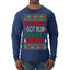 Grandma Got Ran Over by a Reindeer | Classic Xmas Song Holiday Movie Quote Ugly Christmas Sweater Mens Long Sleeve Shirt