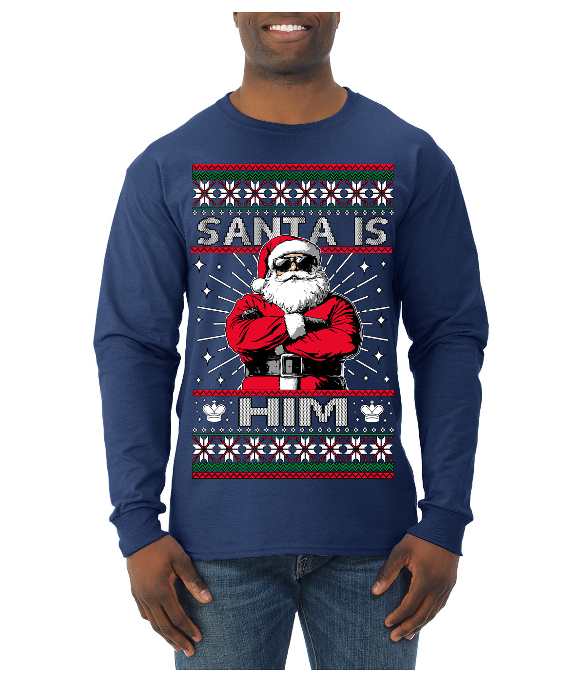 Santa Is Him Funny Gen Z Viral Meme Shades Slang Ugly Christmas Sweater Mens Long Sleeve Shirt