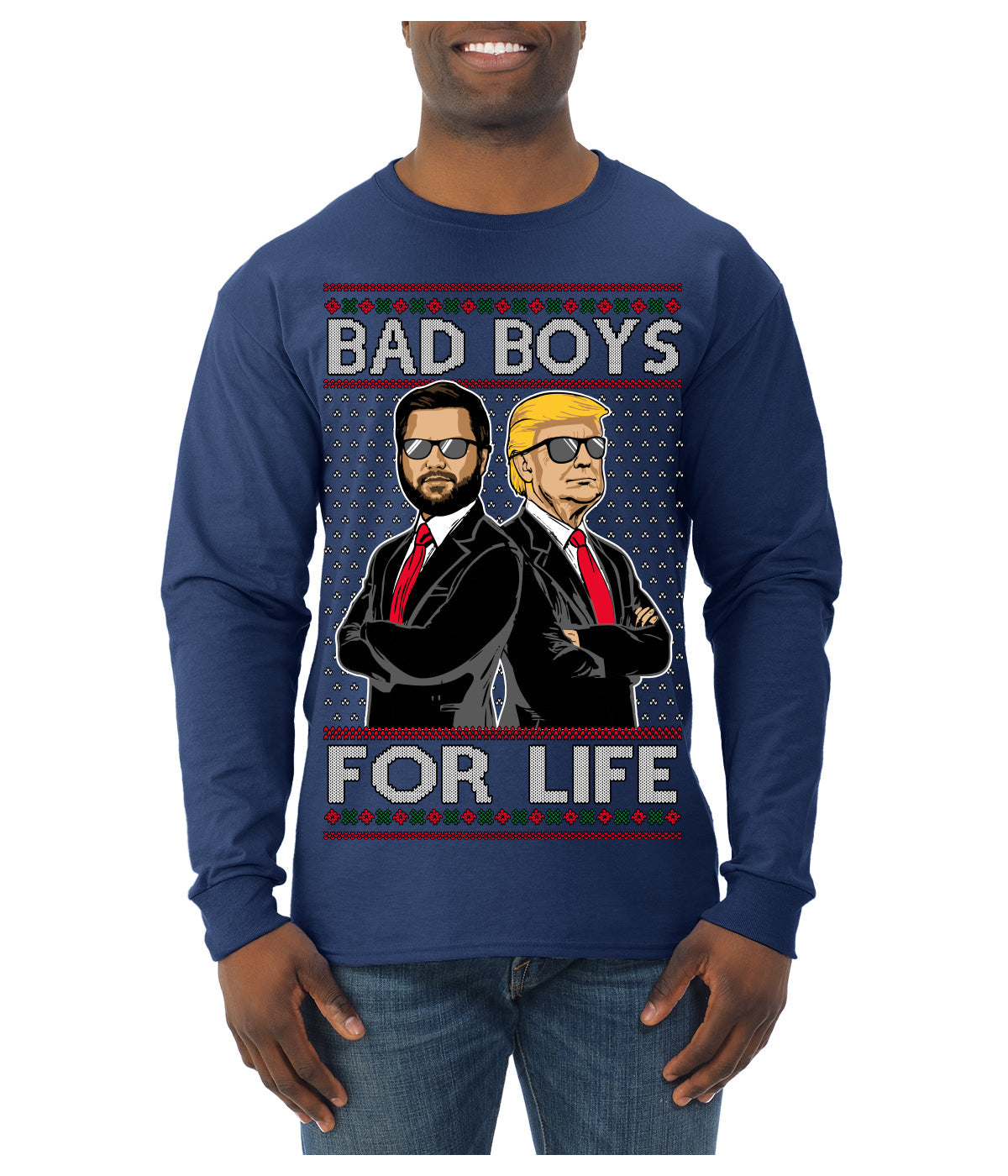 Bad Boys for Life Donald Trump JD Vance Funny 90s Movie Ugly Christmas Sweater Mens Long Sleeve Shirt