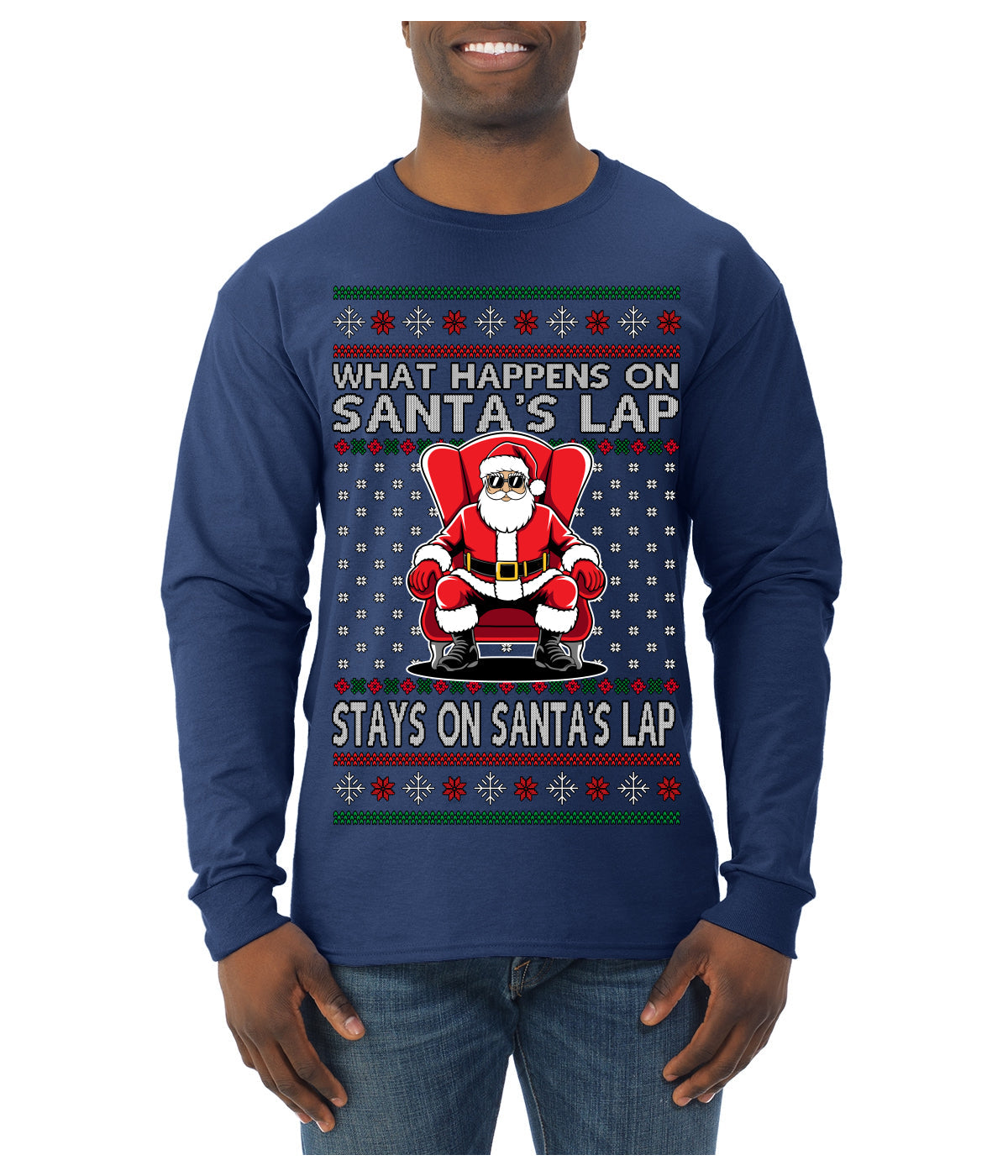 What Happens on Santa's Lap Stays on Santa's Lap, Funny Dirty X Rated Naughty Ugly Christmas Sweater Mens Long Sleeve Shirt