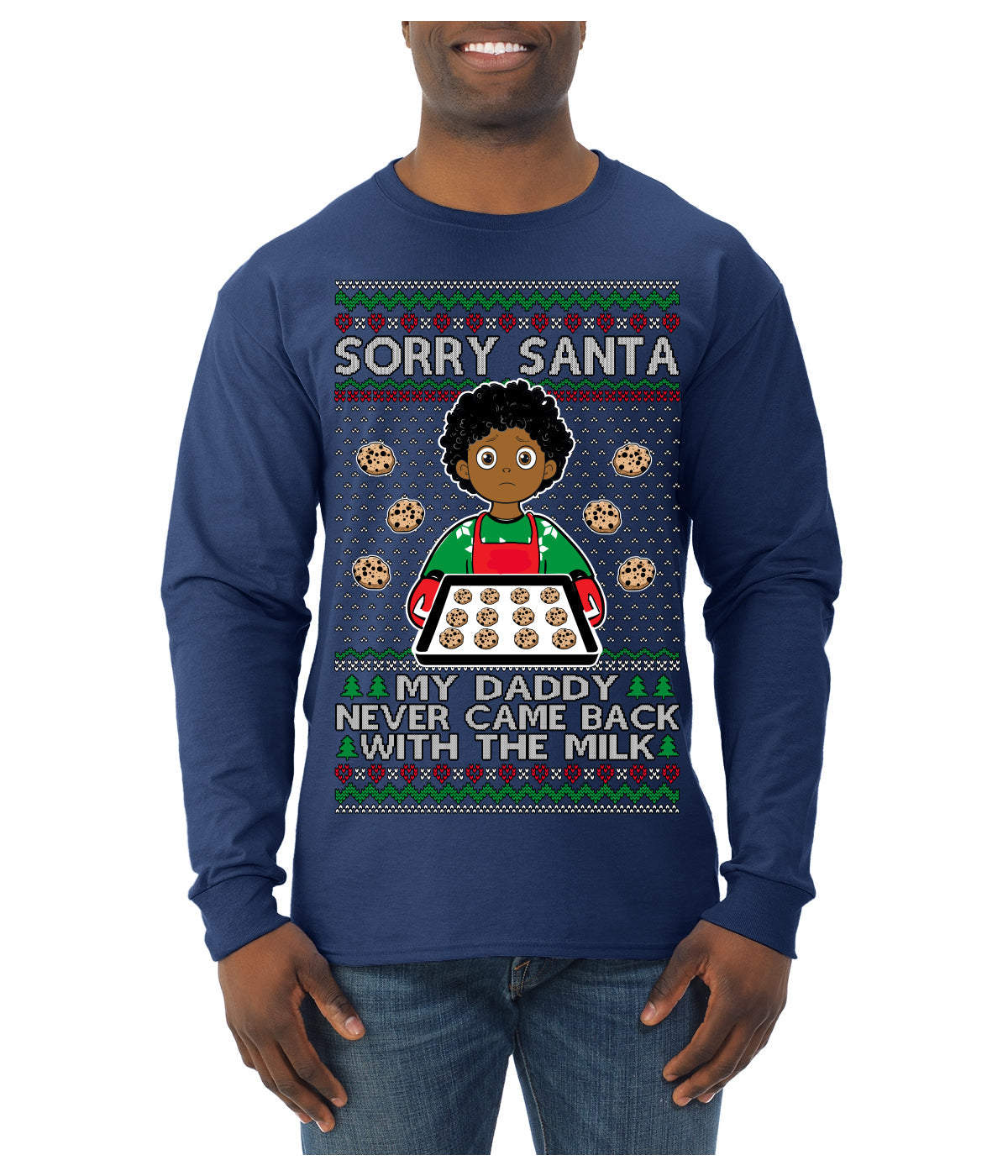 Sorry Santa Dad Never Came Back With Milk, Other Kid, Funny Viral Daddy Left Sad Kid Meme Ugly Christmas Sweater Mens Long Sleeve Shirt