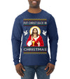 Put Christ Back In Christmas Ugly Christmas Sweater Mens Long Sleeve Shirt