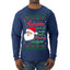 Naughty Santa Isn't The Only One Coming Tonight Ugly Christmas Sweater Mens Long Sleeve Shirt
