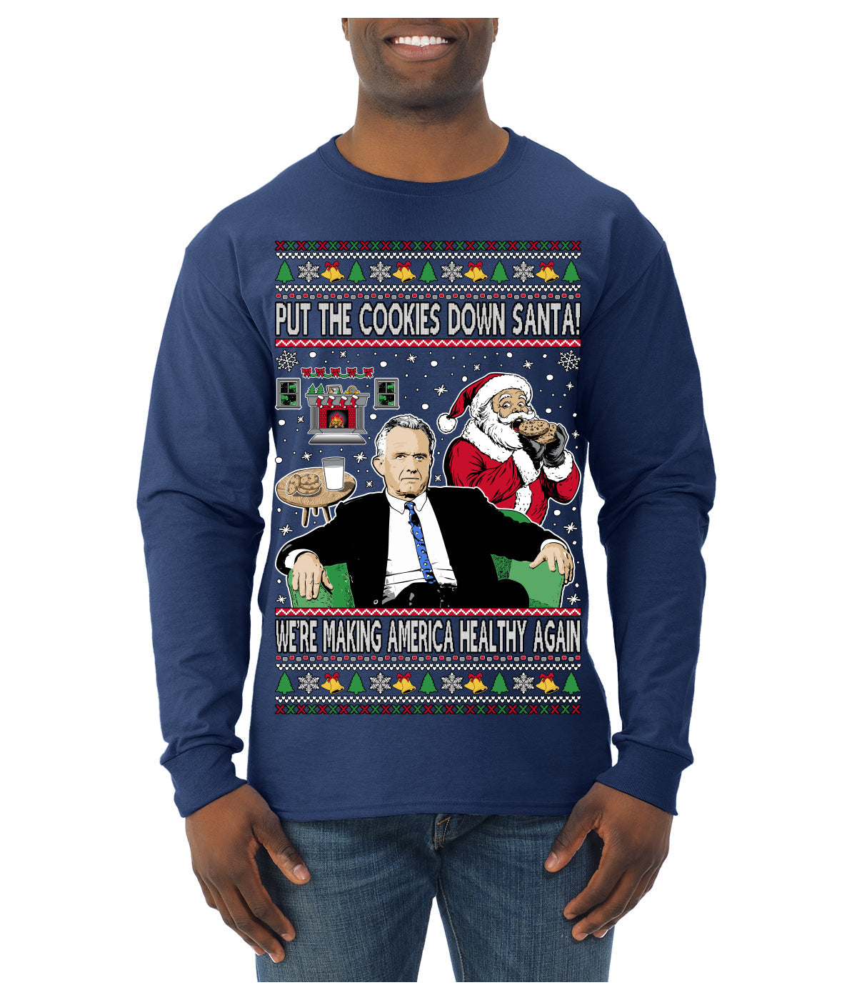 Put the Cookies Down Make America Healthy Again RFK Ugly Christmas Sweater Mens Long Sleeve Shirt