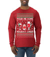 Pour Me Some Holiday Cheer Ugly Christmas Sweater Mens Long Sleeve Shirt