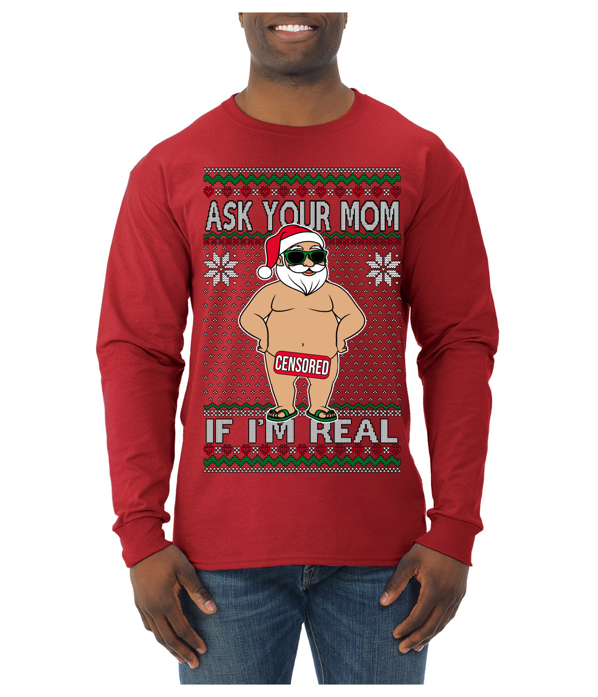 Ask Your Mom If I'm Real Funny, Funny Dirty Inappropriate Censored Santa Claus Ugly Christmas Sweater Mens Long Sleeve Shirt