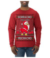 Borracho Pero Buen Muchacho Drunk But a Good Boy Funny Ugly Christmas Sweater Mens Long Sleeve Shirt