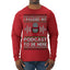 I Paused My Podcast to Be Here Funny Podcasting Ugly Christmas Sweater Mens Long Sleeve Shirt