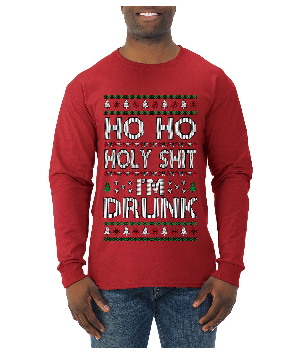 Ho Ho I'm Drunk, Funny Humor Christmas Unisex Sweater, Ugly Christmas Sweater Mens Long Sleeve Shirt
