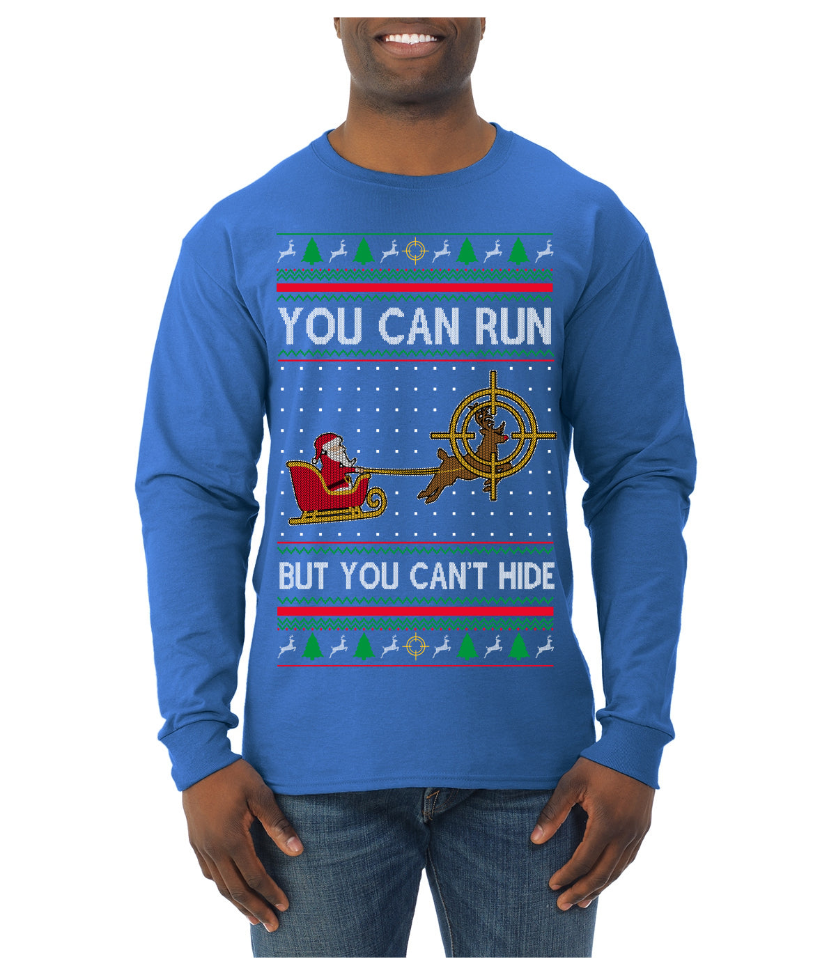 You Can Run But You Can't Hide Santa Sleigh Reindeer Ugly Christmas Sweater Mens Long Sleeve Shirt