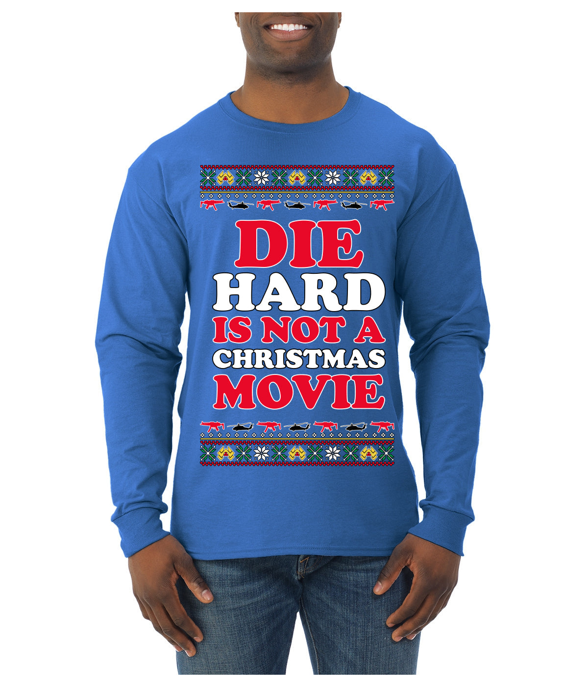 Die Hard is Not a Christmas Movie Classic, McClane Hans Nakatomi Plaza Xmas Party Holiday Movies Ugly Christmas Sweater Mens Long Sleeve Shirt