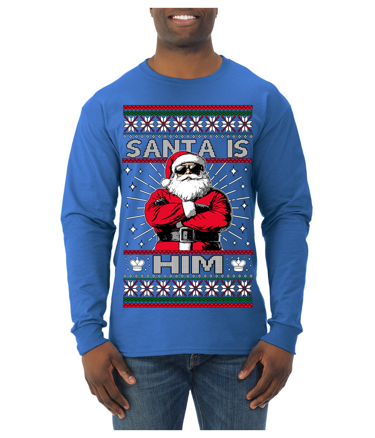 Santa Is Him Funny Gen Z Viral Meme Shades Slang Ugly Christmas Sweater Mens Long Sleeve Shirt