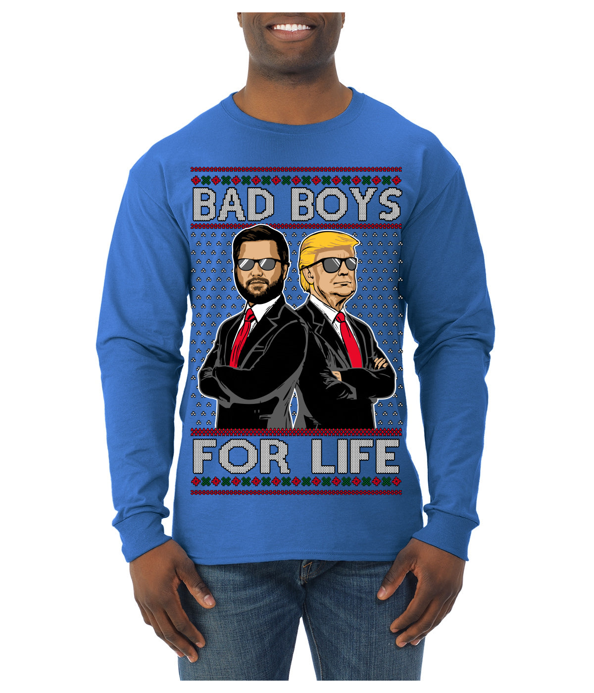 Bad Boys for Life Donald Trump JD Vance Funny 90s Movie Ugly Christmas Sweater Mens Long Sleeve Shirt