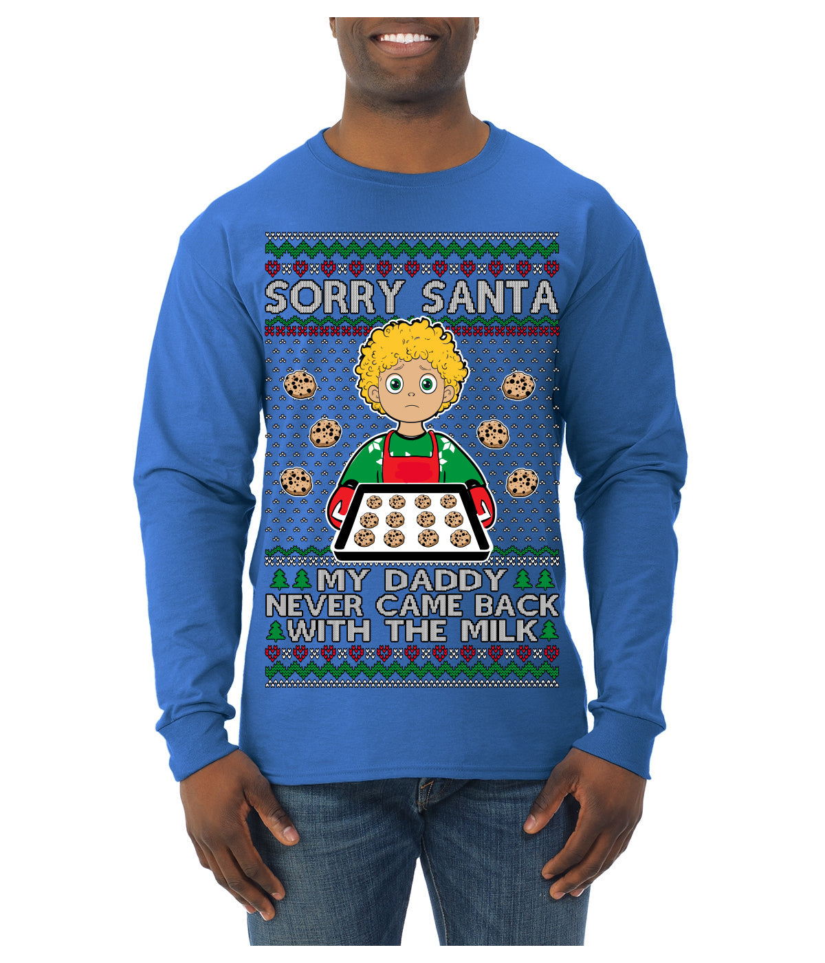 Sorry Santa Dad Never Came Back With Milk, Funny Viral Daddy Left Sad Kid Meme Ugly Christmas Sweater Mens Long Sleeve Shirt